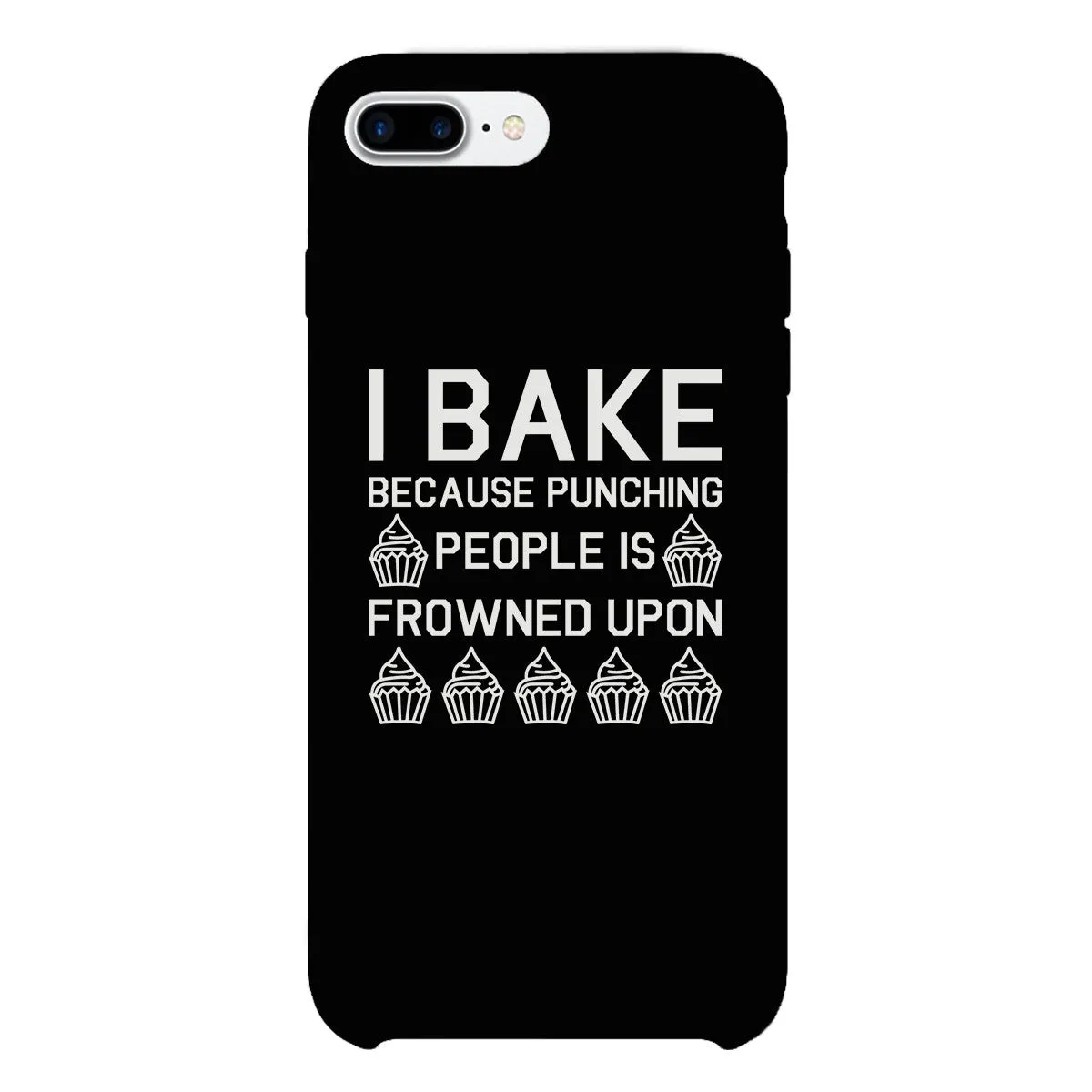 I Bake Because Black Backing Cute Phone Cases For Apple, Samsung Galaxy, LG, HTC