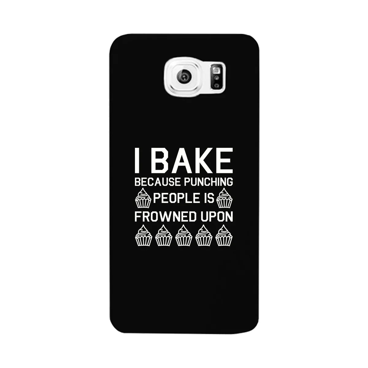 I Bake Because Black Backing Cute Phone Cases For Apple, Samsung Galaxy, LG, HTC