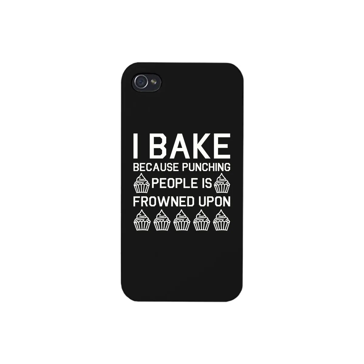 I Bake Because Black Backing Cute Phone Cases For Apple, Samsung Galaxy, LG, HTC